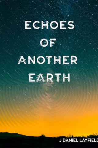 Echoes of Another Earth