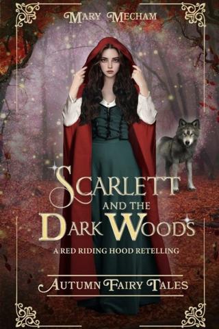 Scarlett and the Dark Woods