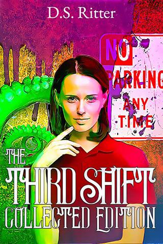 The Third Shift: Collected Edition