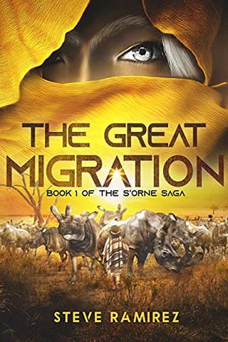 The Great Migration: Book One of the S'orne Saga