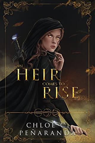 An Heir Comes to Rise: An Heir Comes to Rise Book 1