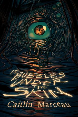 It Bubbles Under The Skin