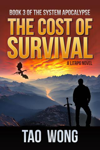 The Cost of Survival: System Apocalypse Book 3