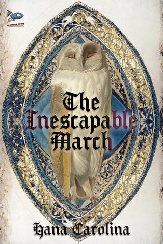 The Inescapable March