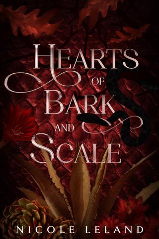 Hearts of Bark and Scale