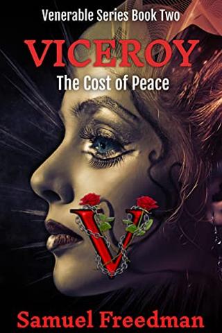 Viceroy : The Cost of Peace (Venerable Book 2) 