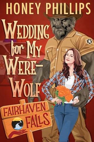 Wedding for My Werewolf (Fairhaven Falls #9)