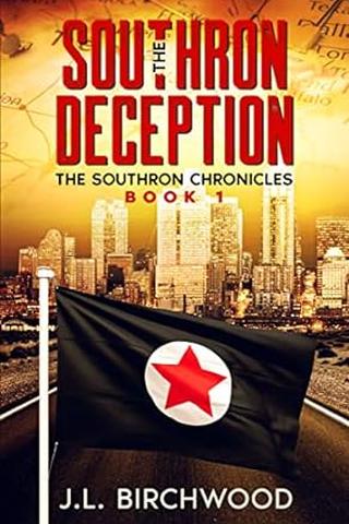 The Southron Deception (The Southron Chronicles, Book 1)