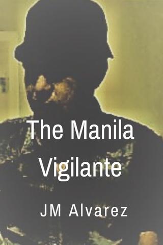 The Manila Vigilante