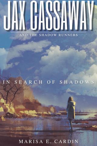 In Search of Shadows