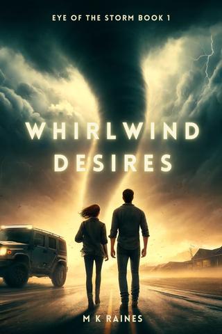 Whirlwind Desires