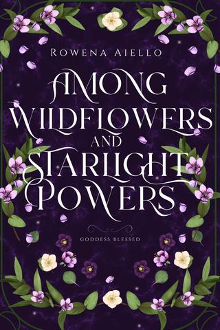 Among Wildflowers and Starlight Powers