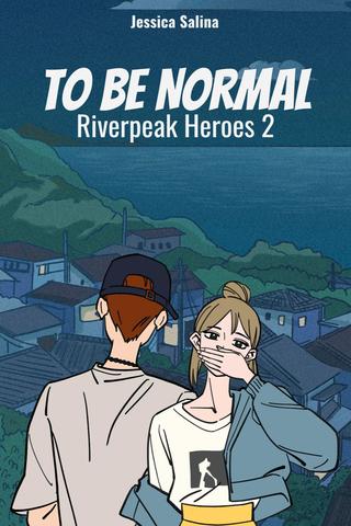 To Be Normal