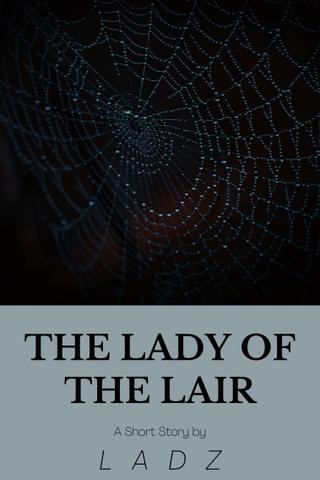 The Lady of the Lair