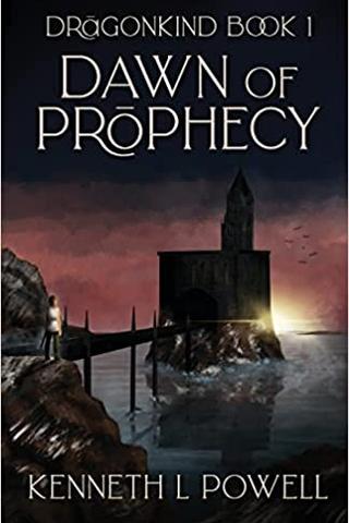 Dawn Of Prophecy: An Epic Fantasy Adventure (Dragonkind Book 1)