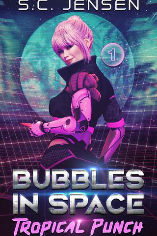 Tropical Punch (Bubbles in Space Book 1)