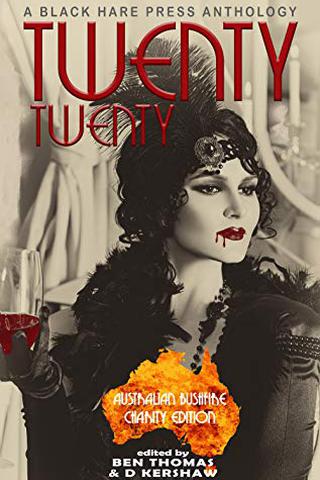 Twenty Twenty: A horror celebration of the Roaring Twenties (BHP Writers' Group Special Edition Book 4)
