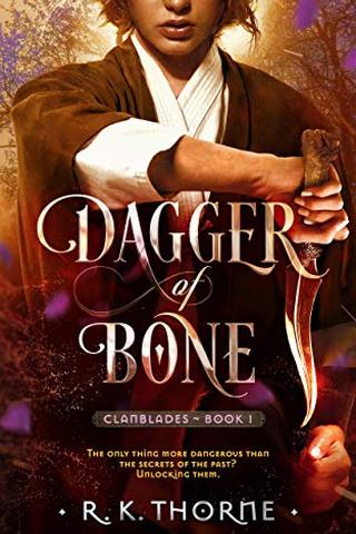 Dagger of Bone (Legends of the Clanblades Book 1)