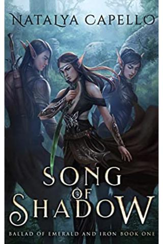 Song of Shadow (Ballad of Emerald and Iron #1)