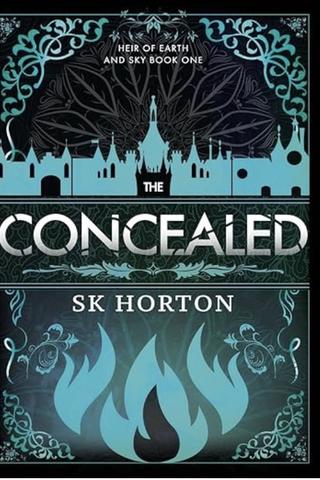 The Concealed by SK Horton