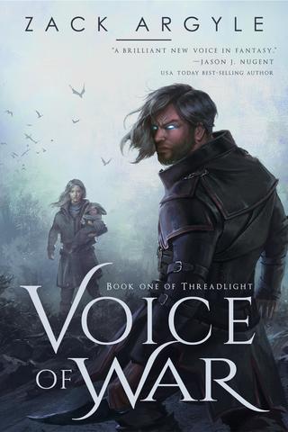 Voice of War (Threadlight Book 1)