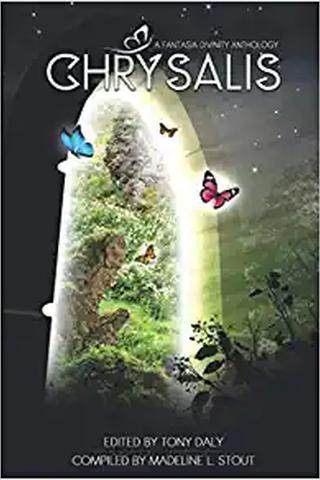 Chrysalis: A Fairy Tale Anthology 