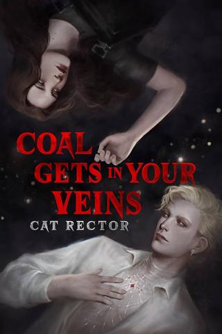 Coal Gets in your Veins