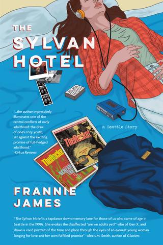 The Sylvan Hotel, A Seattle Story