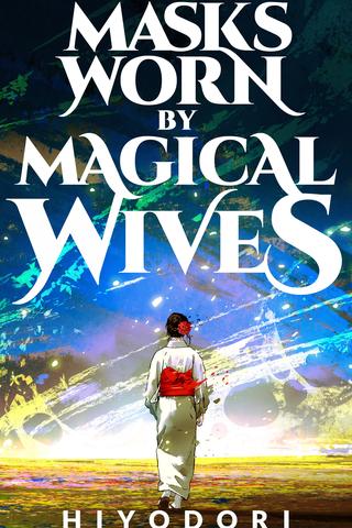 Masks Worn by Magical Wives