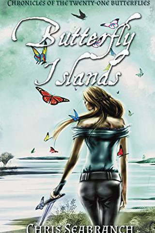 Butterfly Islands (Chronicles of the Twenty-One Butterflies Book 1)