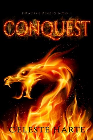 Conquest (Dragon Bones book 1)