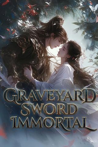 Graveyard Sword Immortal