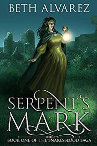 Serpent's Mark (Snakesblood Saga Book 1)