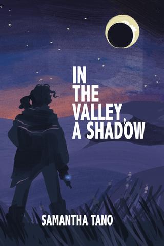 In the Valley, A Shadow