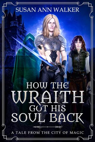 How the Wraith Got His Soul Back