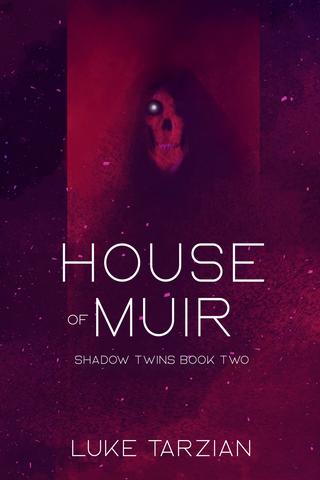 House of Muir (Shadow Twins Book 2)