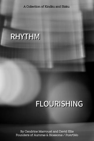 Rhythm Flourishing: A Collection of Kindku and Sixku