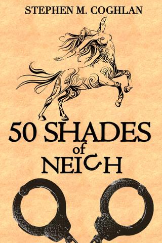 50 Shades of Neigh