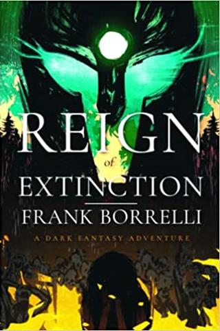 REIGN OF EXTINCTION: BOOK ONE