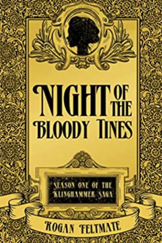 Night of the Bloody Tines (Klinghammer Saga #1)