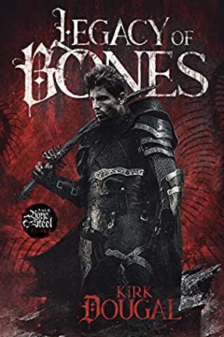 Legacy of Bones (A Tale of Bone and Steel #1)