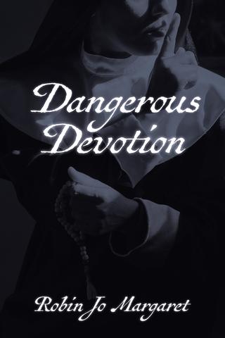 Dangerous Devotion