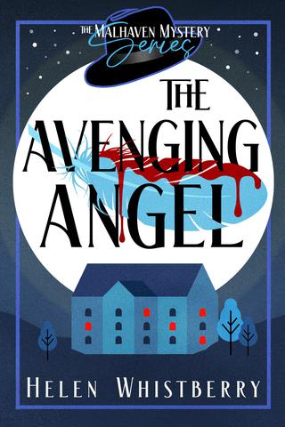 The Avenging Angel (The Malhaven Mystery Series #2)