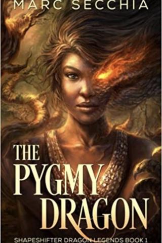 The Pygmy Dragon (Shapeshifter Dragon Legends #1)