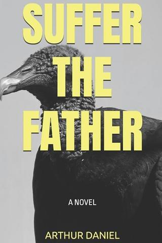 Suffer The Father