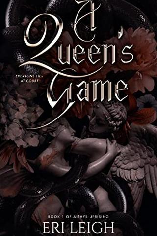 A Queen's Game (Aithyr Uprising Book 1)
