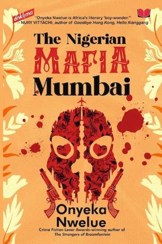 The Nigerian Mafia: Mumbai 