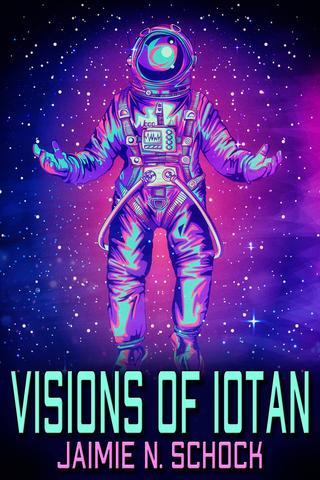 Visions of Iotan