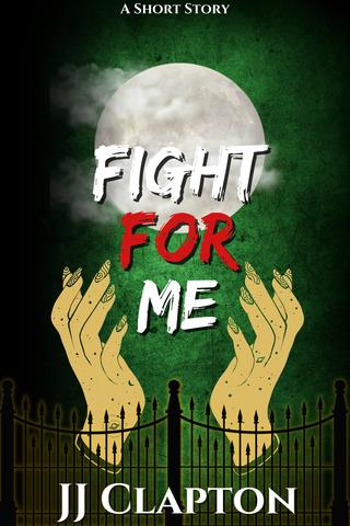 Fight For Me