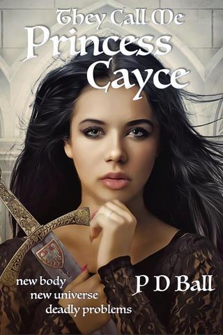 They Call Me Princess Cayce: new body, new universe, deadly problems
